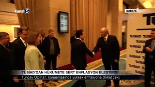 TÜSİAD’dan Hükümete Sert Enflasyon Eleştirisi
