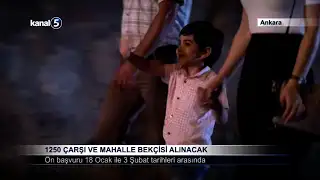 1250 Çarşı ve Mahalle Bekçisi Alınacak