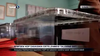 AYM’den HDP Davasının Ertelenmesi Talebine Ret