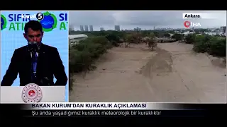 Bakan Kurum’dan Kuraklık Açıklaması