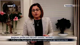 Başkan Şahin’den Regaip Kandili Mesajı