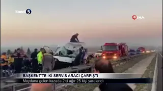 Başkent’te İki Servis Aracı Çarpıştı