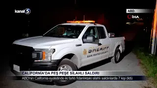 California’da Peş Peşe Silahlı Saldırı