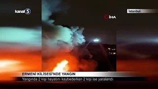 Ermeni Kilisesi’nde Yangın