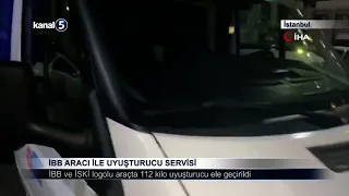 İBB Aracı İle Uyuşturucu Servisi