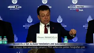 İmamoğlu İşe Alınan Teröristleri Savundu