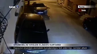 Otomobilini Hırsızın Elinden Kurtardı
