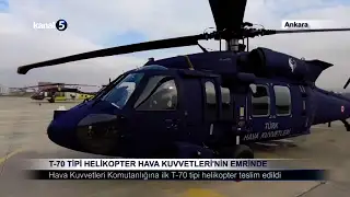 T-70 Tipi Helikopter Hava Kuvvetleri’nin Emrinde