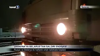 Ukrayna’ya Belarus’tan Saldırı Endişesi
