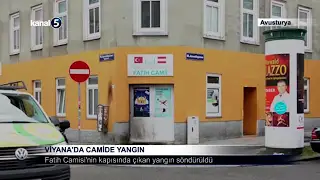 Viyana’da Camide Yangın