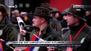 Yasa Dışı ‘Sırp Cumhuriyeti Günü’ Kutlaması