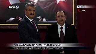 YSK Başkanlığına Ahmet Yener Seçildi