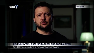 Zelenskiy’den Cumhurbaşkanı Erdoğan’a Övgü