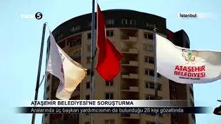 Ataşehir Belediyesi’ne Soruşturma
