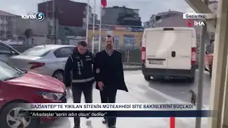 GAZİANTEP’TE YIKILAN SİTENİN MÜTEAHHİDİ SİTE SAKİNLERİNİ SUÇLADI