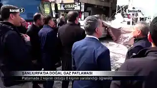 ŞANLIURFA’DA DOĞAL GAZ PATLAMASI