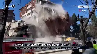 YIKILAN BİNANIN ALTINDA KALMAKTAN SON ANDA KURTULDU
