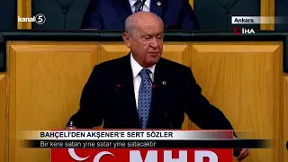Bahçeli’den Akşener’e Sert Sözler