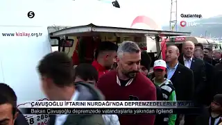 Çavuşoğlu İftarını Nurdağı’nda Depremzedelerle Yaptı