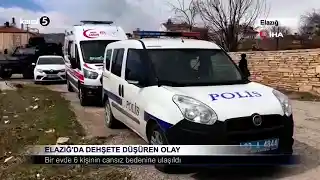 Elazığ’da Dehşete Düşüren Olay