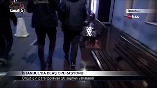 İstanbul’da DEAŞ Operasyonu