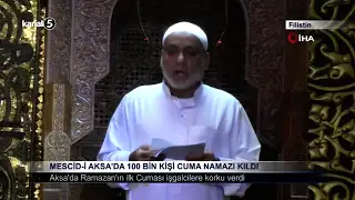 Mescid-İ Aksa’da 100 Bin Kişi Cuma Namazı Kıldı