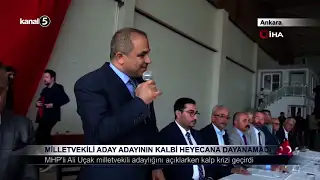 Milletvekili Aday Adayının Kalbi Heyecana Dayanamadı