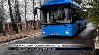 Rusya ve Ukrayna Arasındaki Kritik Takas