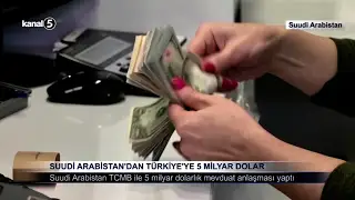 Suudi Arabistan’dan Türkiye’ye 5 Milyar Dolar