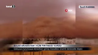 Suudi Arabistan’ı Kum Fırtınası Vurdu