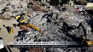Yıkılan Binalara İlişkin Gözaltılar Sürüyor