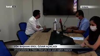 YÖK Başkani Erol Özvar Açıkladı