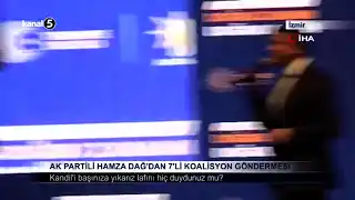AK Partili Hamza Dağ’dan 7’li Koalisyon Göndermesi