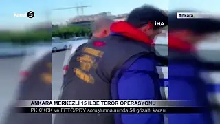 Ankara Merkezli 15 İlde Terör Operasyonu