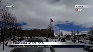 Erzurum’da Kış Geri Geldi