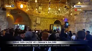 İsrail’den Gazze ve Lübnan’a Saldırı