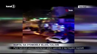Kartal’da Otomobile Silahlı Saldırı