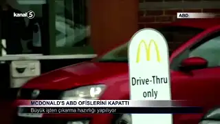 McDonald’s ABD Ofislerini Kapattı