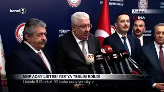 MHP Aday Listesi YSK’ya Teslim Edildi