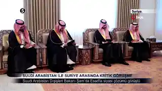 Suudi Arabistan İle Suriye Arasında Kritik Görüşme