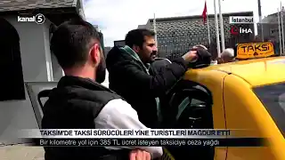Taksim’de Taksi Sürücüleri Yine Turistleri Mağdur Etti