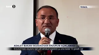 Adalet Bakanı Bozdağ’dan Erzurum Açıklaması