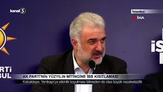 AK Parti’nin Yüzyılın Mitingine İBB Kısıtlaması