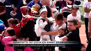 Gaziantep’te 1027 Çocuk İçin Sünnet Şöleni Düzenlendi