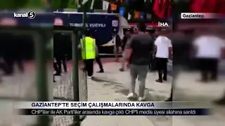 Gaziantep’te Seçim Çalışmalarında Kavga