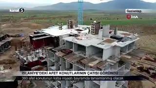 İslahiye’deki Afet Konutlarının Çatısı Göründü