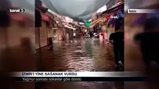 İzmir’i Yine Sağanak Vurdu