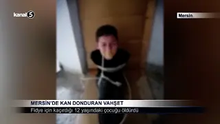 Mersin’de Kan Donduran Vahşet