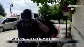 MİT ve Emniyet’ten DEAŞ Operasyonu