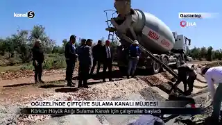 Oğuzeli’nde Çiftçiye Sulama Kanalı Müjdesi